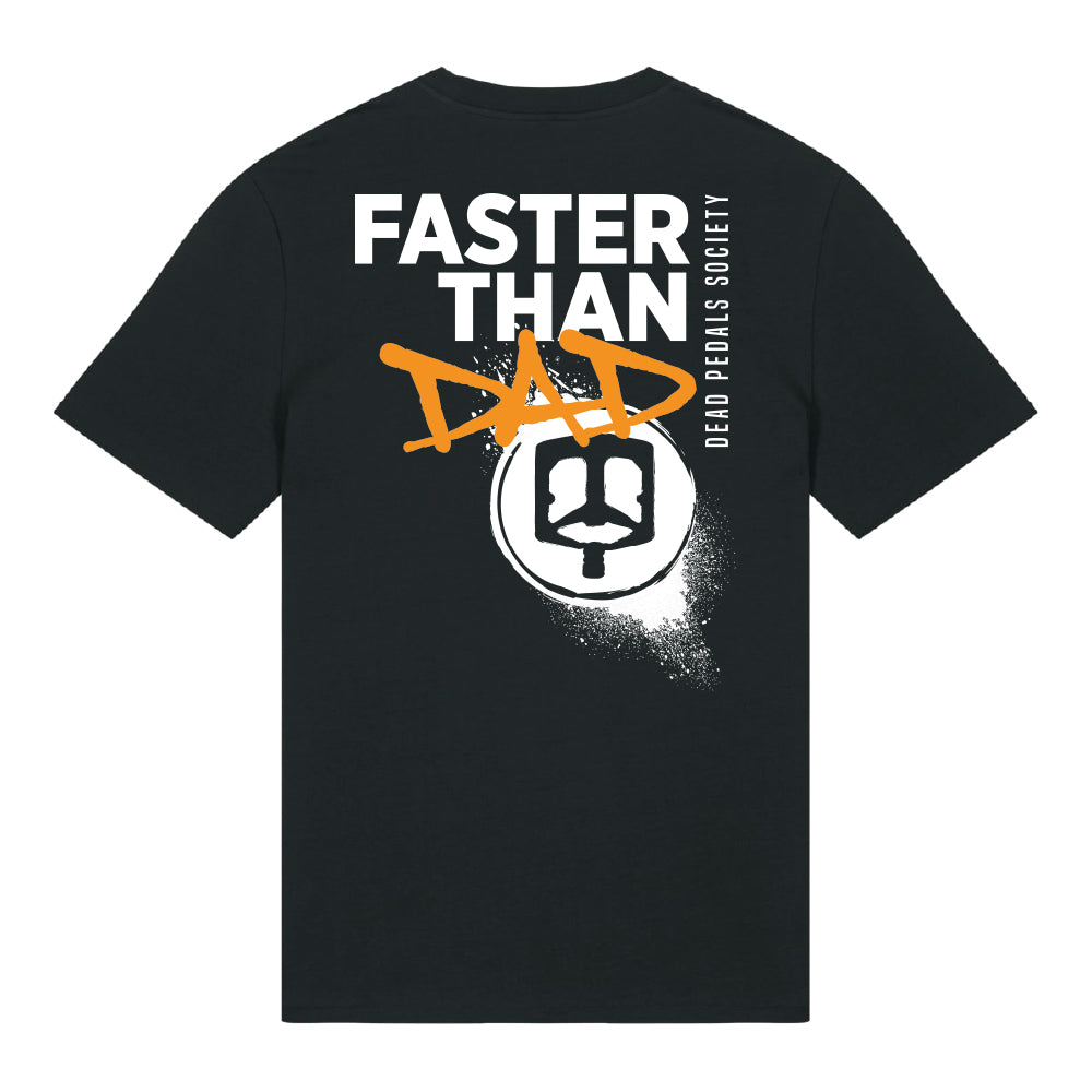Faster than Dad / I'm the Dad T-Shirt