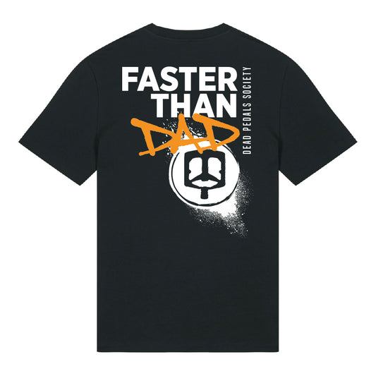 Faster than Dad / I'm the Dad T-Shirt